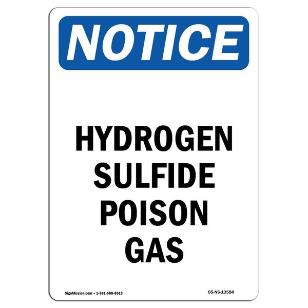 Signmission OSHA Notice Sign, 24" Height, Rigid Plastic, Hydrogen Sulfide Poison Gas Sign, Portrait OS-NS-P-1824-V-13584